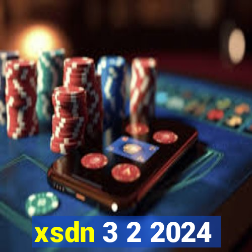 xsdn 3 2 2024