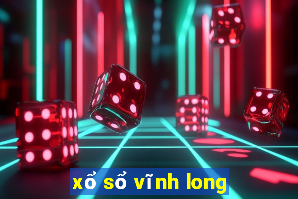 xổ sổ vĩnh long