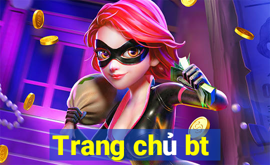 Trang chủ bt