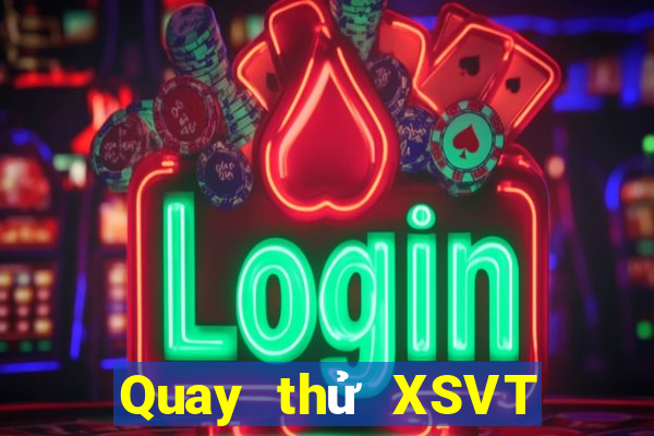 Quay thử XSVT ngày 3