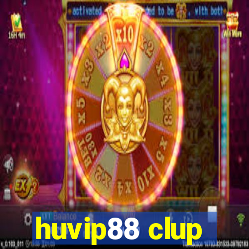 huvip88 clup