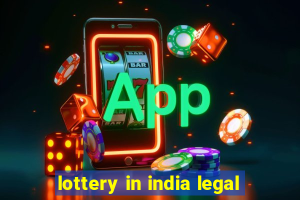 lottery in india legal