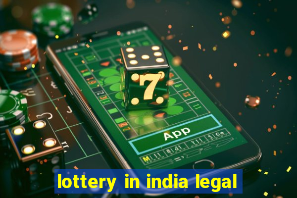 lottery in india legal