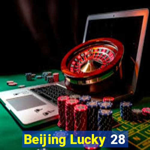 Beijing Lucky 28