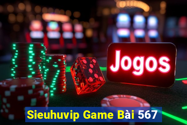 Sieuhuvip Game Bài 567