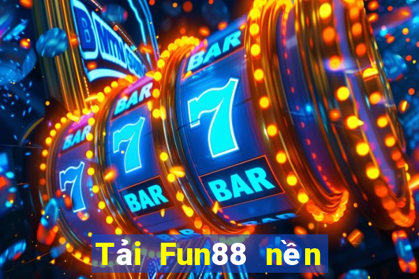 Tải Fun88 nền tảng giải trí Việt nam Diamond