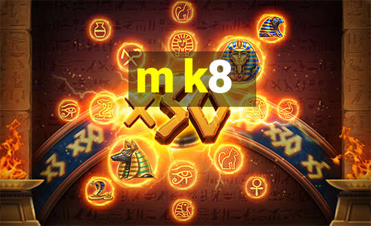 m k8