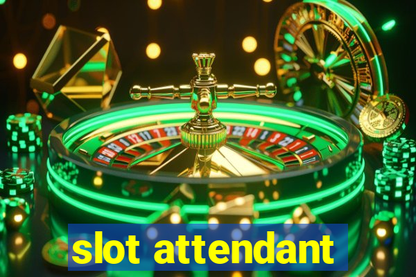 slot attendant