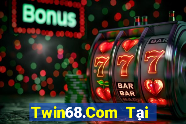 Twin68.Com Tại Game Bài Đổi Thưởng