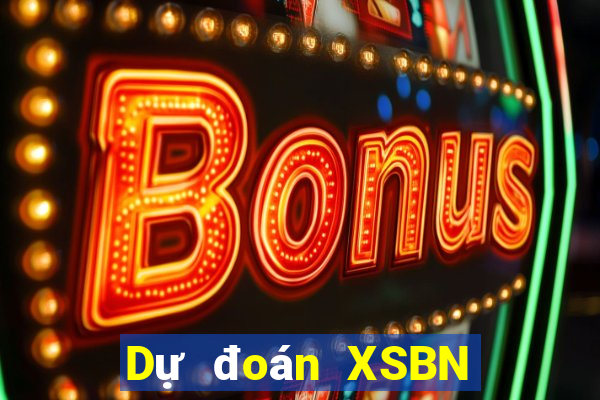 Dự đoán XSBN ngày 31