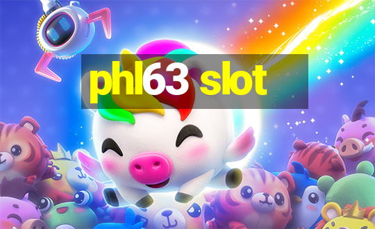 phl63 slot