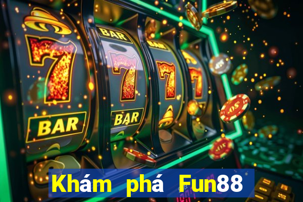 Khám phá Fun88 188 thưởng