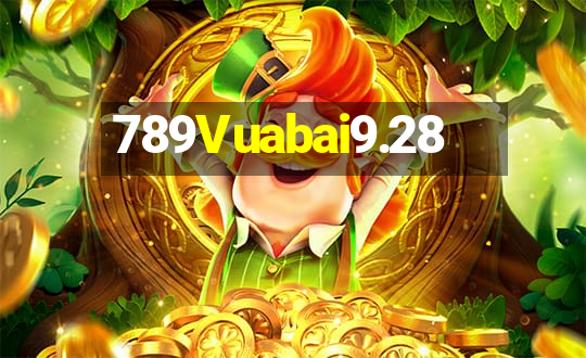 789Vuabai9.28