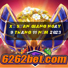 xổ số an giang ngày 9 tháng 11 năm 2023