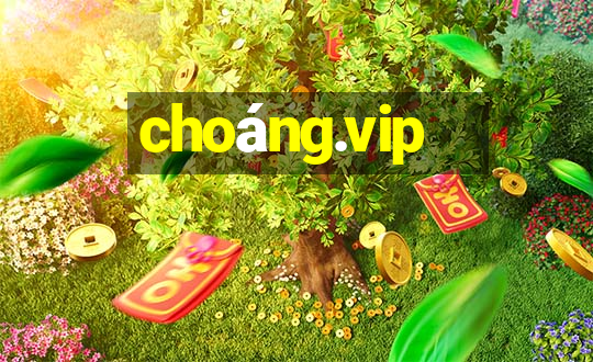 choáng.vip