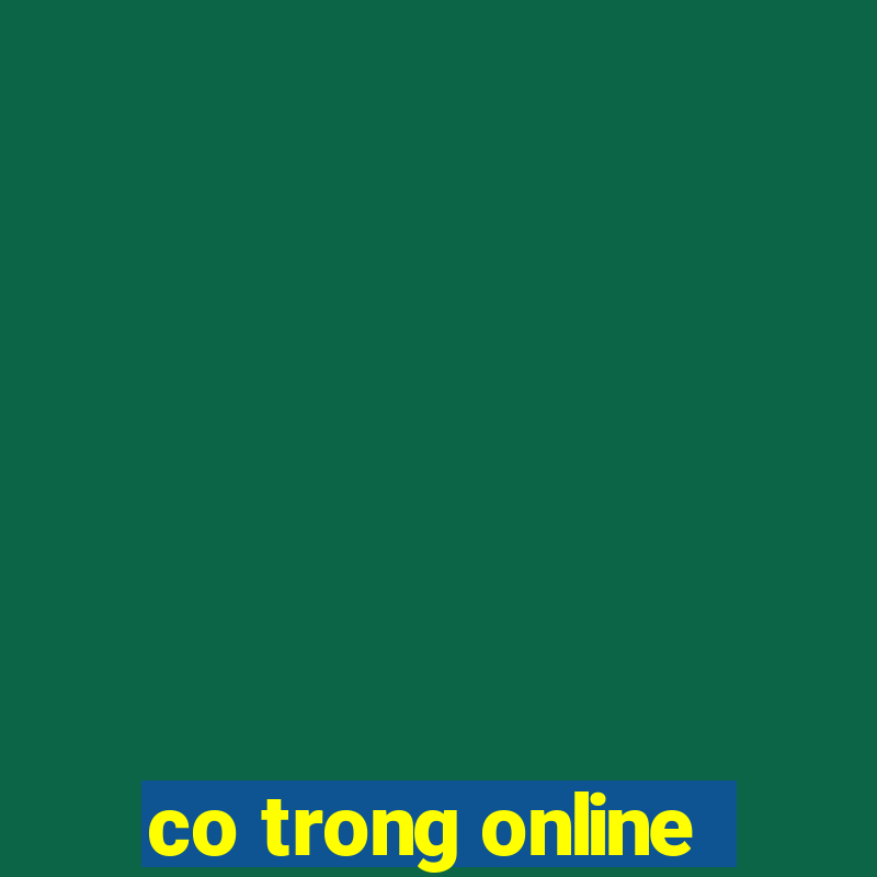 co trong online