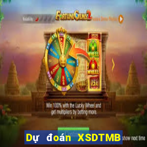 Dự đoán XSDTMB ngày 2