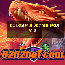 Dự đoán XSDTMB ngày 2