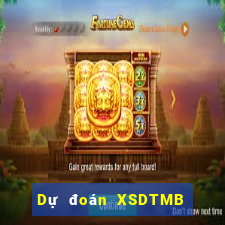 Dự đoán XSDTMB ngày 2