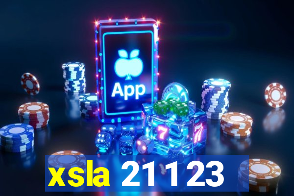 xsla 21 1 23