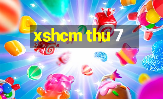 xshcm thu 7