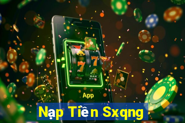 Nạp Tiền Sxqng