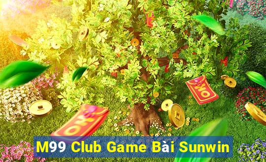 M99 Club Game Bài Sunwin