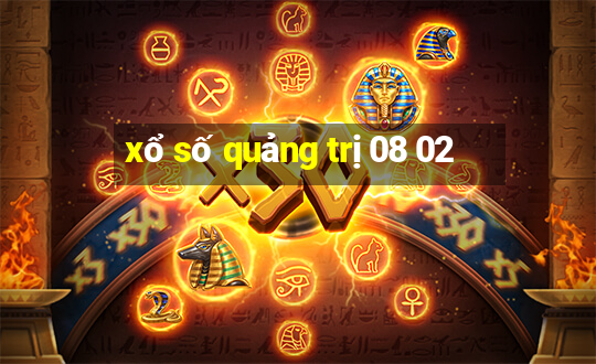 xổ số quảng trị 08 02