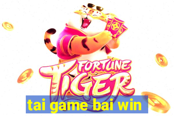 tai game bai win