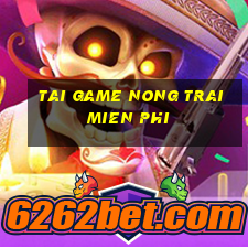 tai game nong trai mien phi