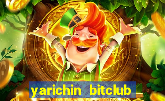 yarichin bitclub club chap 19