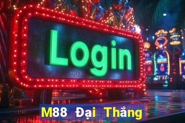 M88 Đại Thắng game bài chính thức