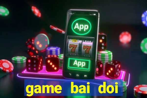 game bai doi thuong 69 vip