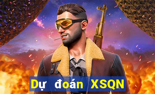 Dự đoán XSQN ngày 4