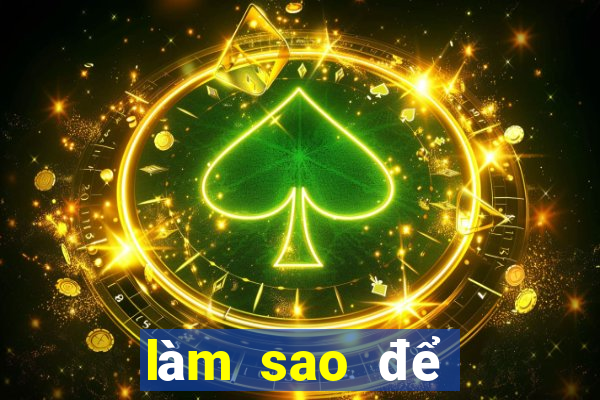 làm sao để nổ hũ