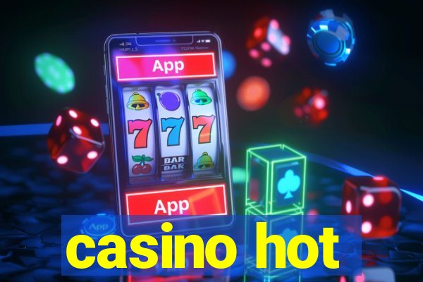 casino hot