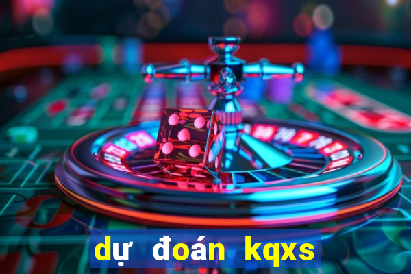 dự đoán kqxs miền bắc