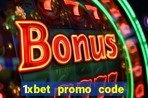 1xbet promo code 2023 tinhte