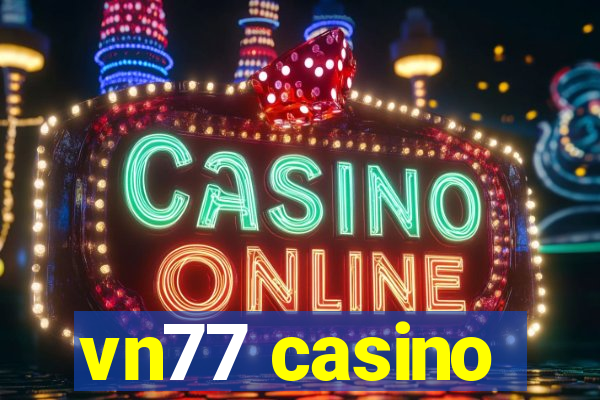 vn77 casino