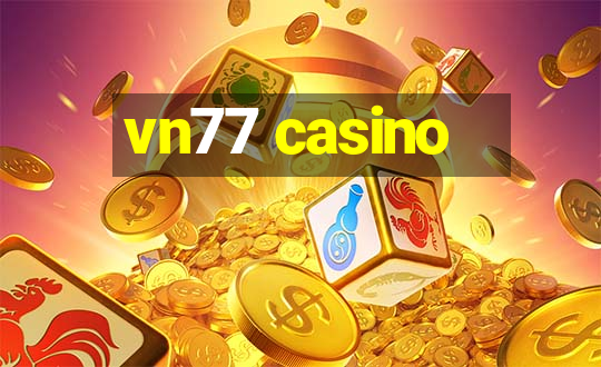 vn77 casino