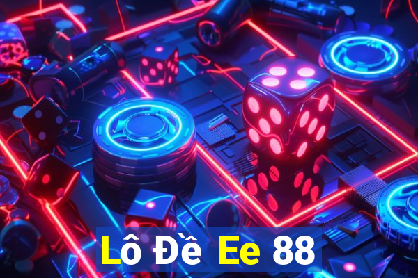 Lô Đề Ee 88