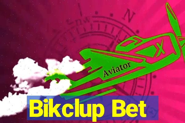 Bikclup Bet