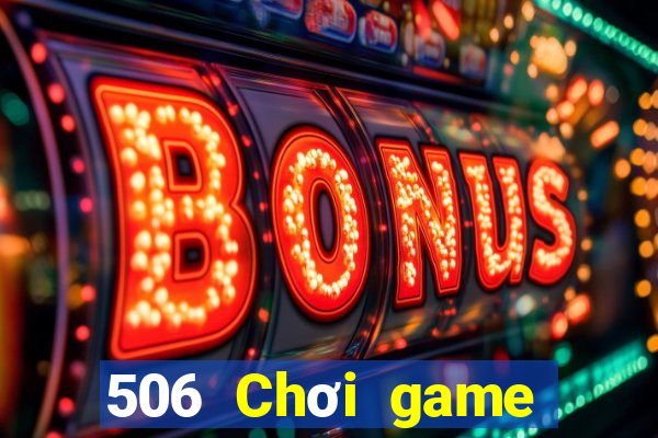 506 Chơi game bài hội trường