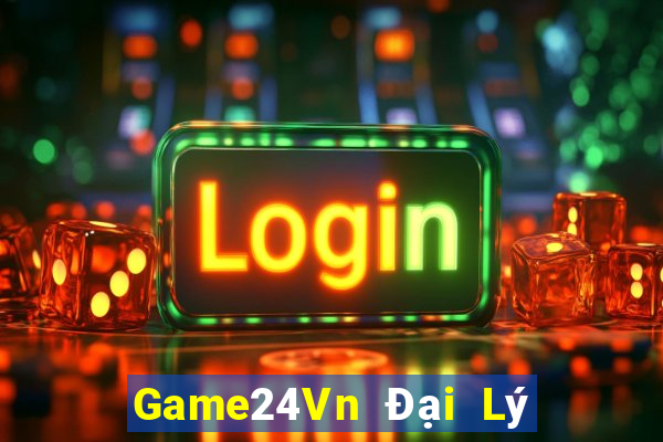 Game24Vn Đại Lý Cấp 1 Game Bài