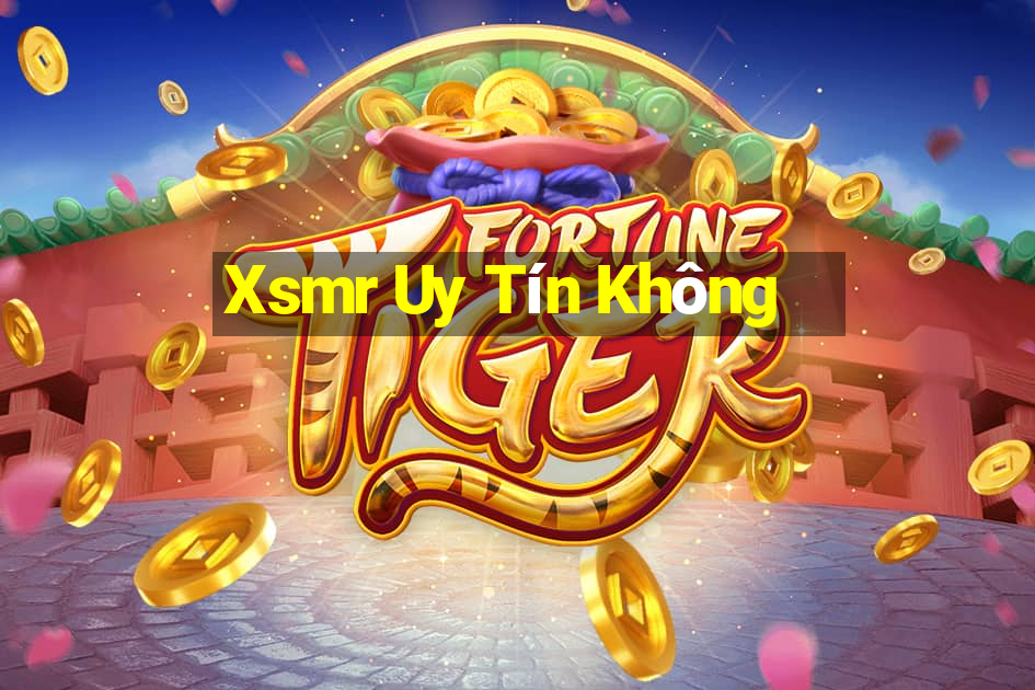 Xsmr Uy Tín Không