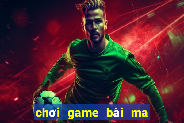 chơi game bài ma sói online