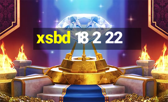 xsbd 18 2 22