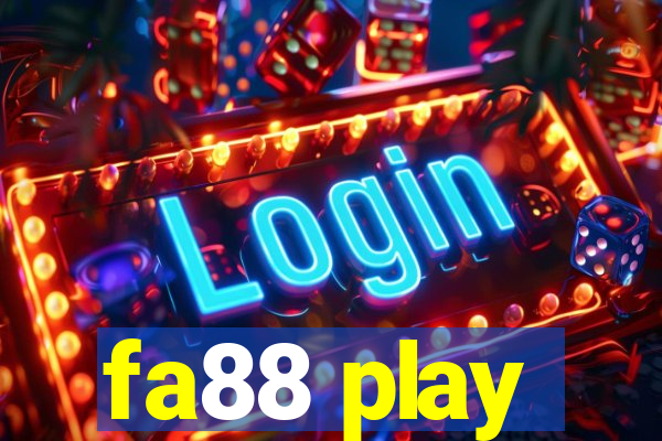 fa88 play