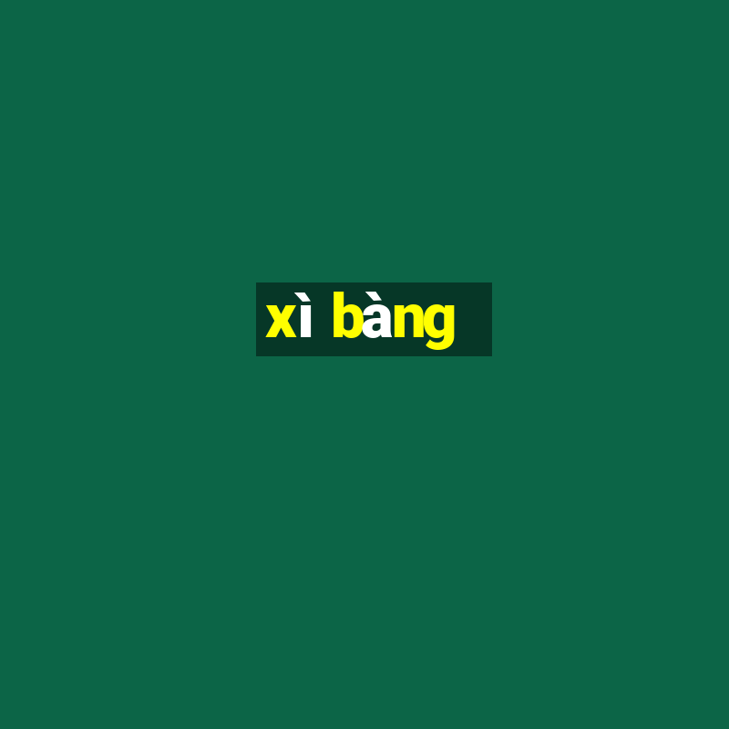 xì bàng