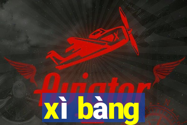 xì bàng